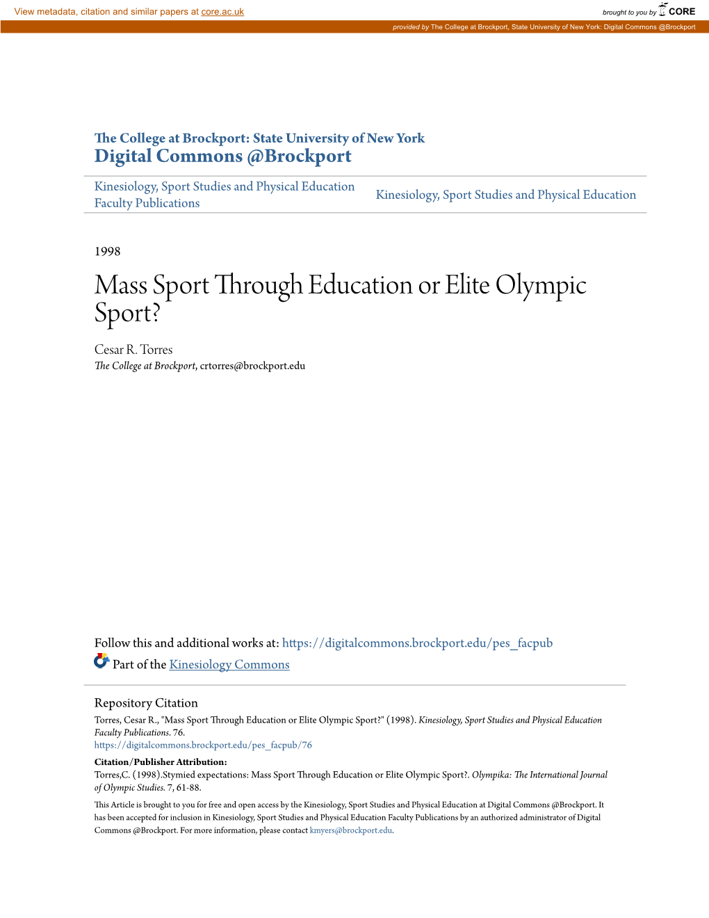 Mass Sport Through Education Or Elite Olympic Sport? Cesar R