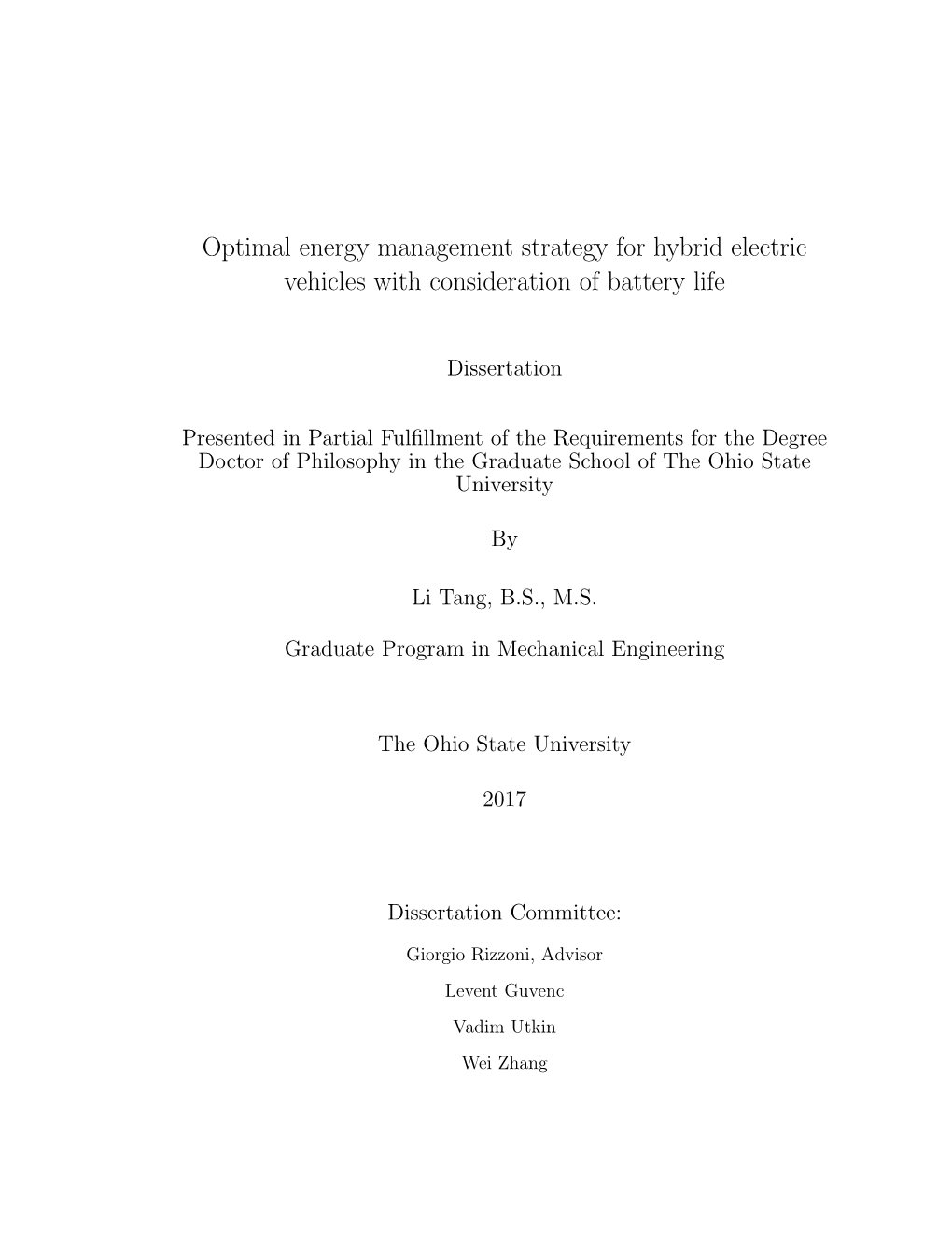 Optimal Energy Management Strategy for Hybrid Electric Vehicles with Consideration of Battery Life