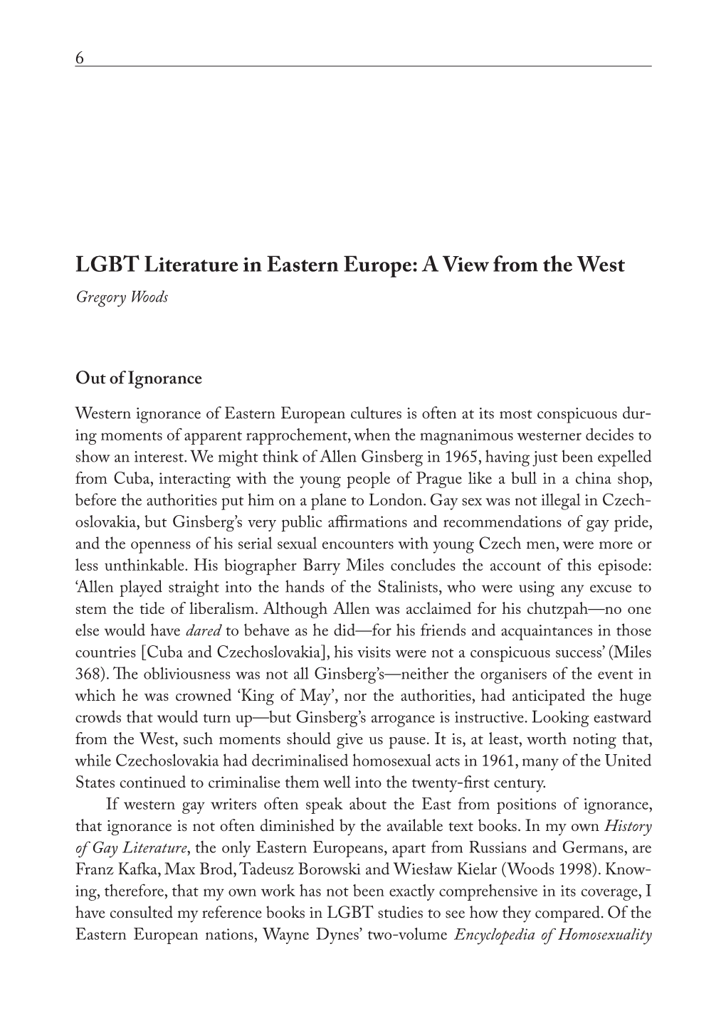 LGBT Literature in Eastern Europe: a View from the West Gregory Woods