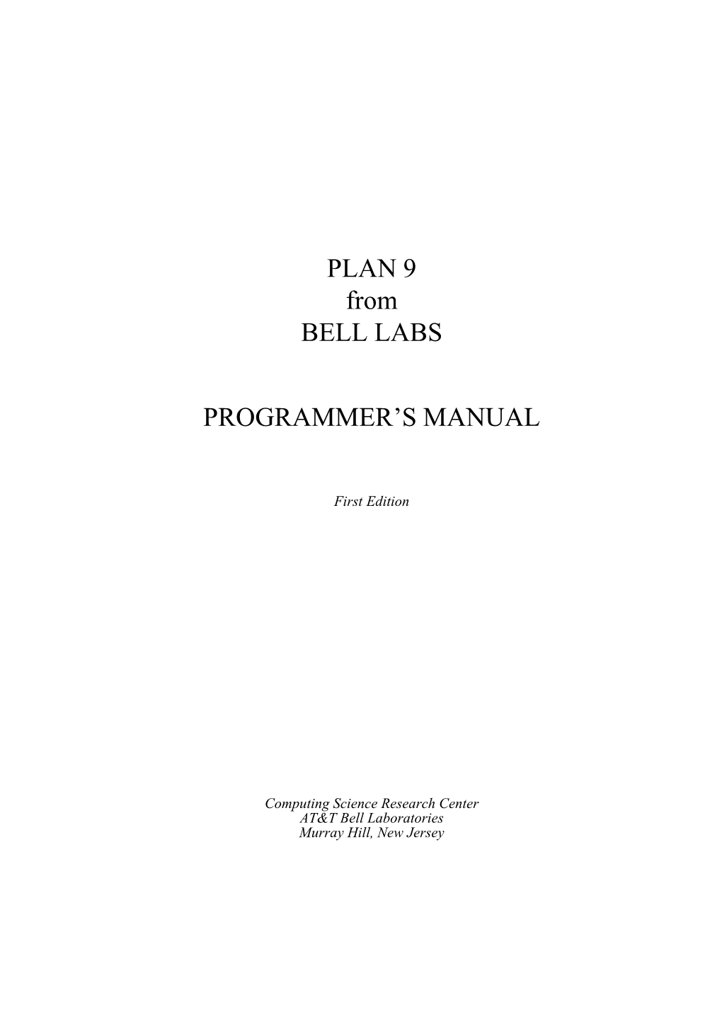 PLAN 9 from BELL LABS PROGRAMMER's MANUAL