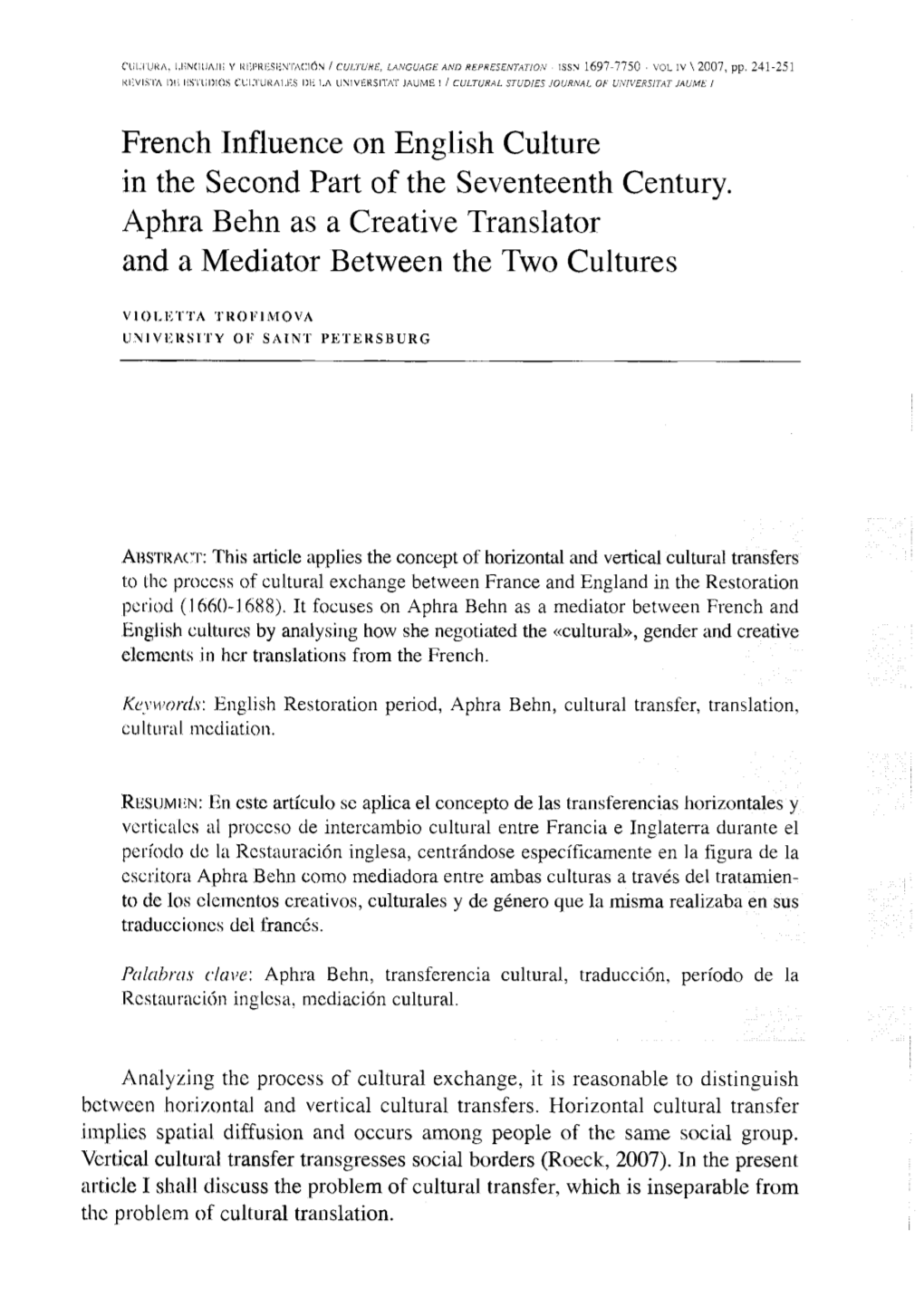 French Influence on English Culture in the Second Part of the Seventeenth Century. Aphra Behn As a Creative Translator and a Mediator Between the Two Cultures