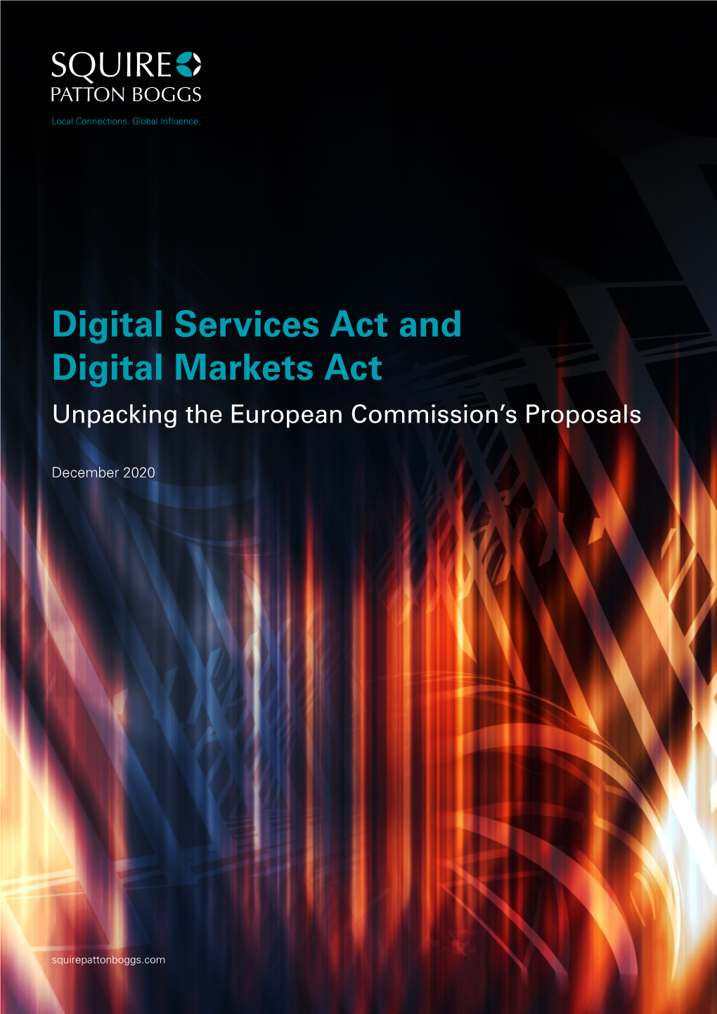 Digital Services Act and Digital Markets Act Unpacking the European Commission’S Proposals