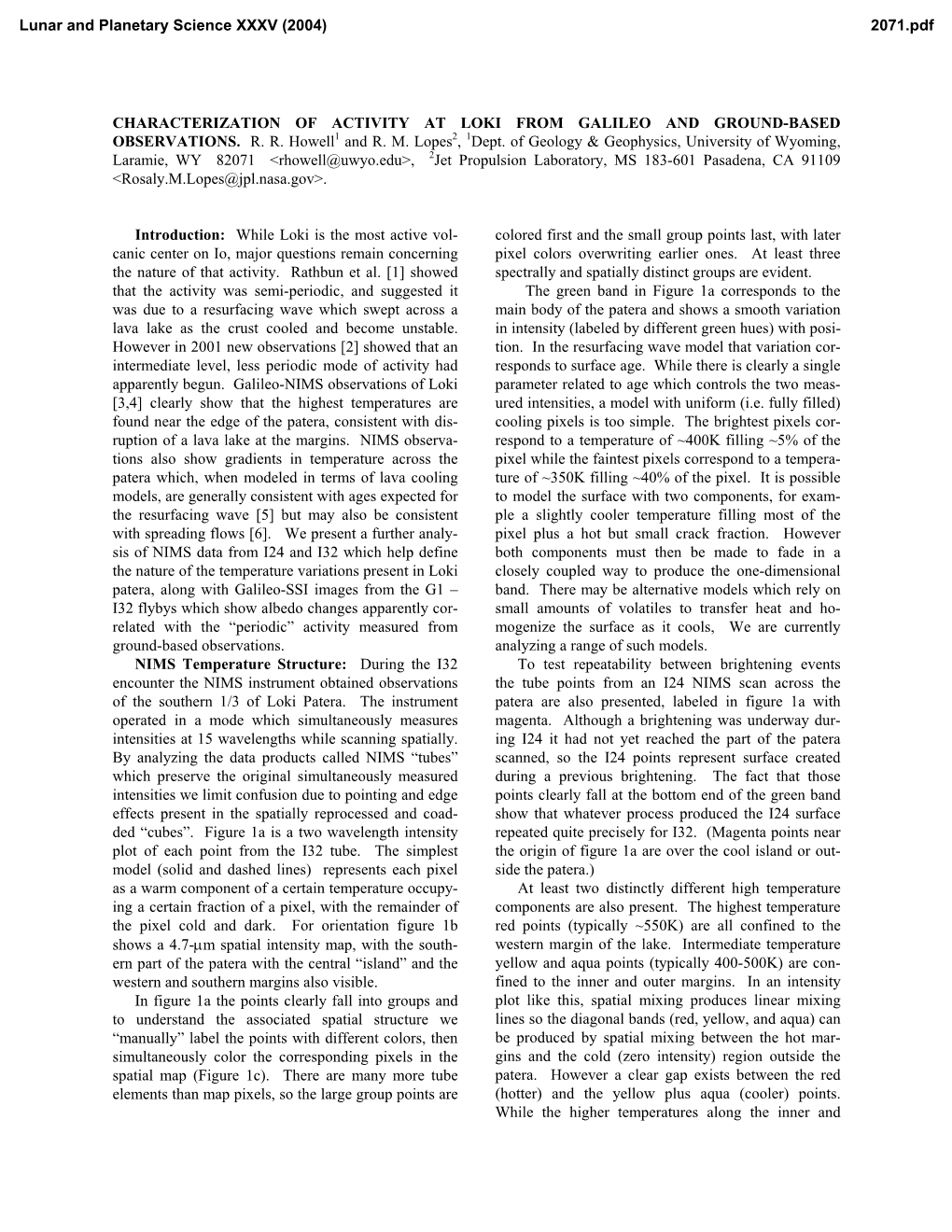 Characterization of Activity at Loki from Galileo and Ground-Based Observations