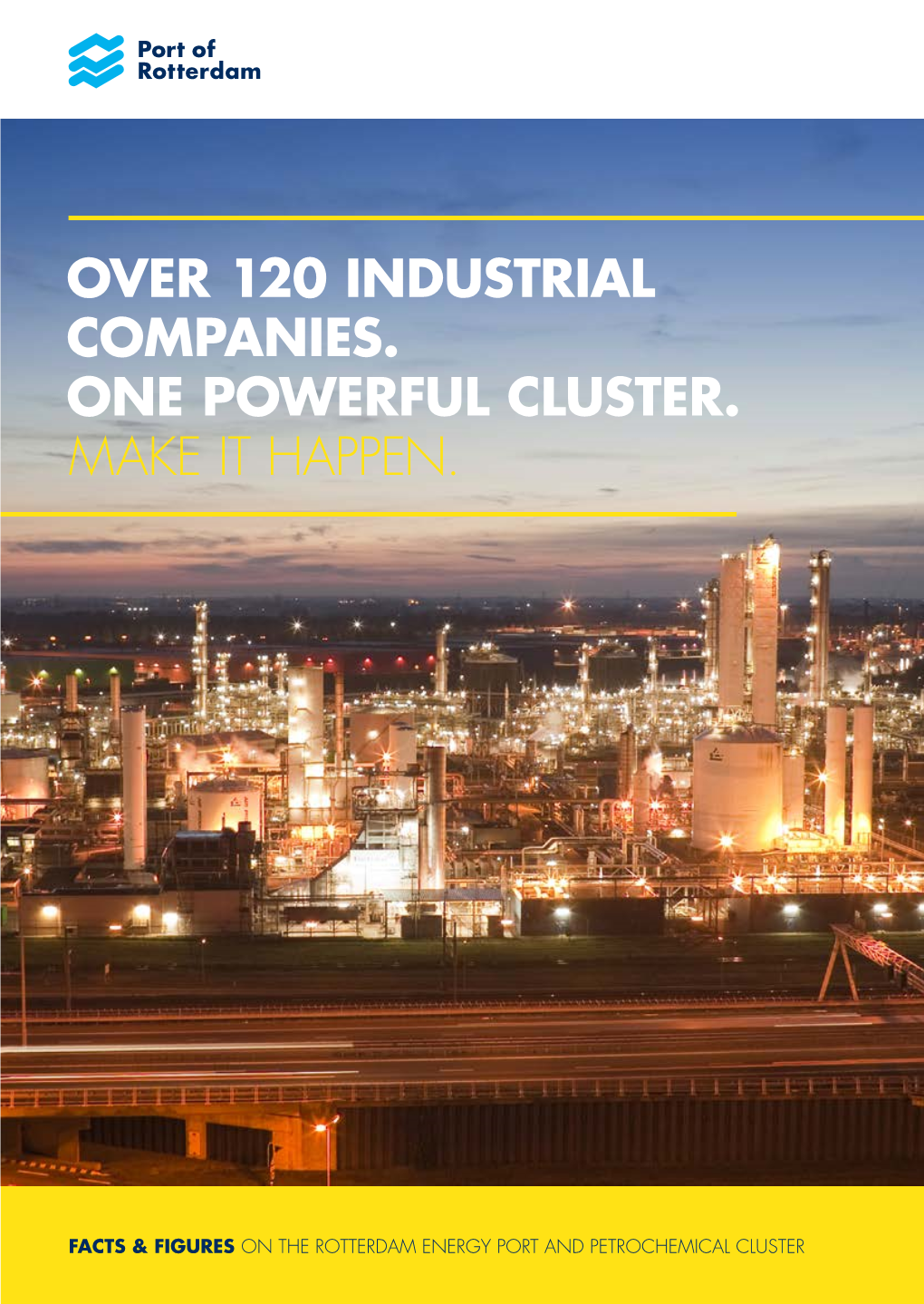 Over 120 Industrial Companies. One ­Powerful Cluster