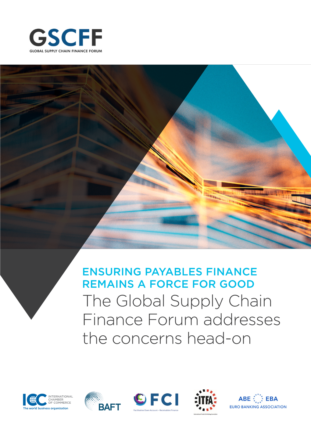The Global Supply Chain Finance Forum Addresses the Concerns