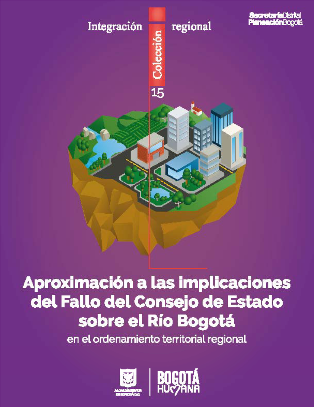 Aproximación a Las Implicaciones Del Fallo Río Bogotá