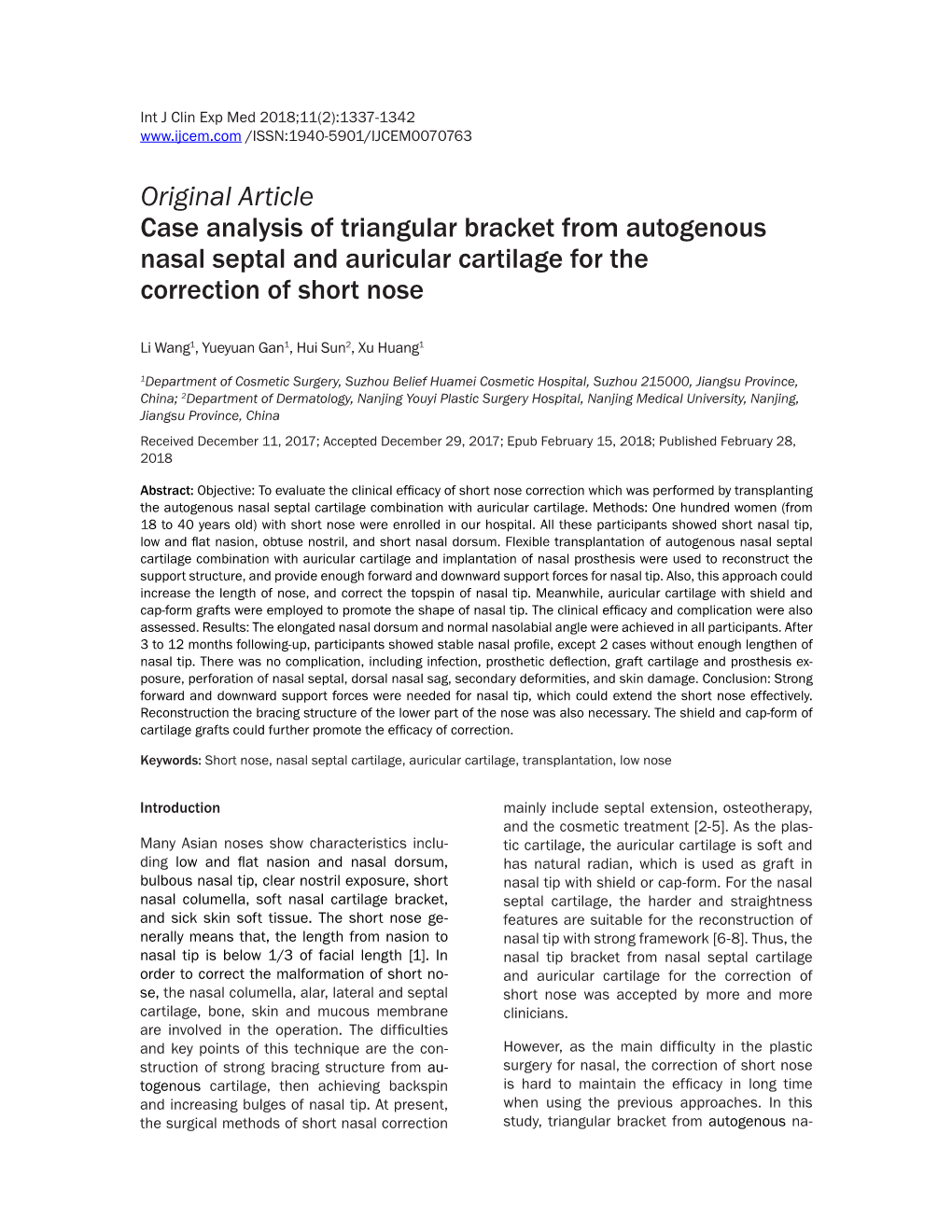 Original Article Case Analysis of Triangular Bracket from Autogenous Nasal Septal and Auricular Cartilage for the Correction of Short Nose