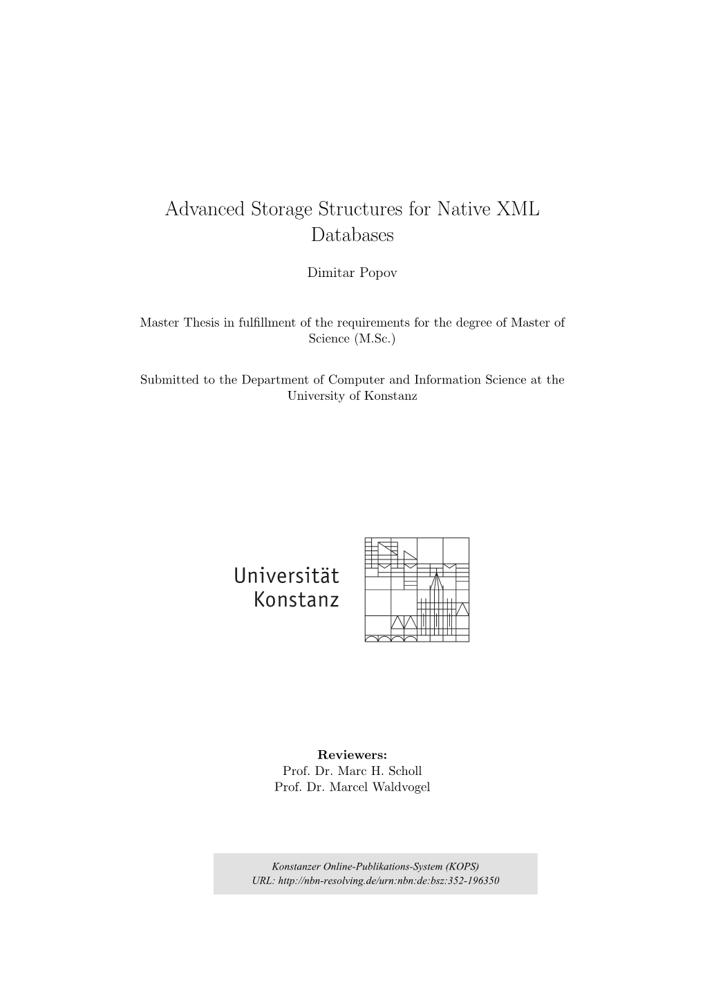 Advanced Storage Structures for Native XML Databases