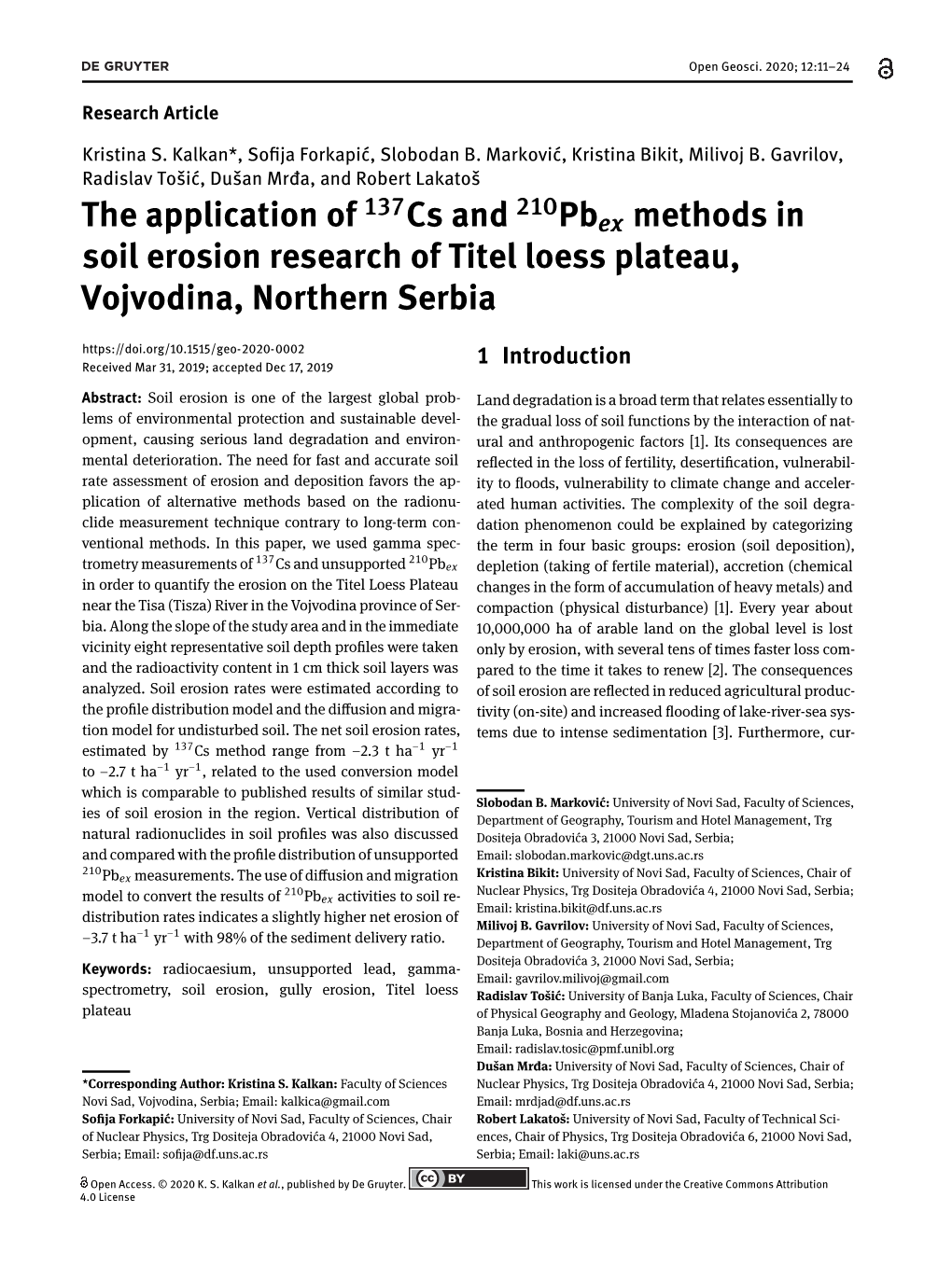 The Application of 137Cs and 210Pbex Methods in Soil Erosion