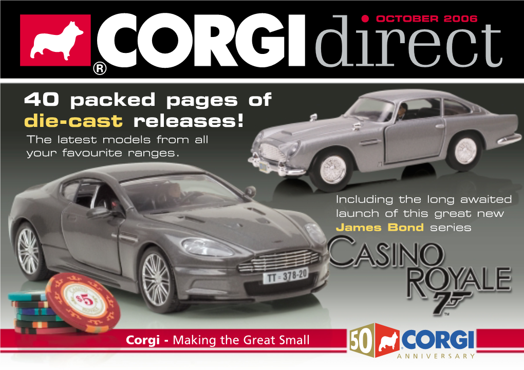 40 Packed Pages of Die-Cast Releases! the Latest Models from All Your Favourite Ranges