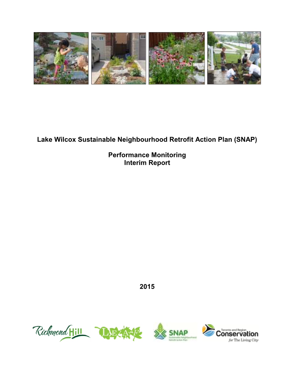 Lake Wilcox Sustainable Neighbourhood Retrofit Action Plan (SNAP)