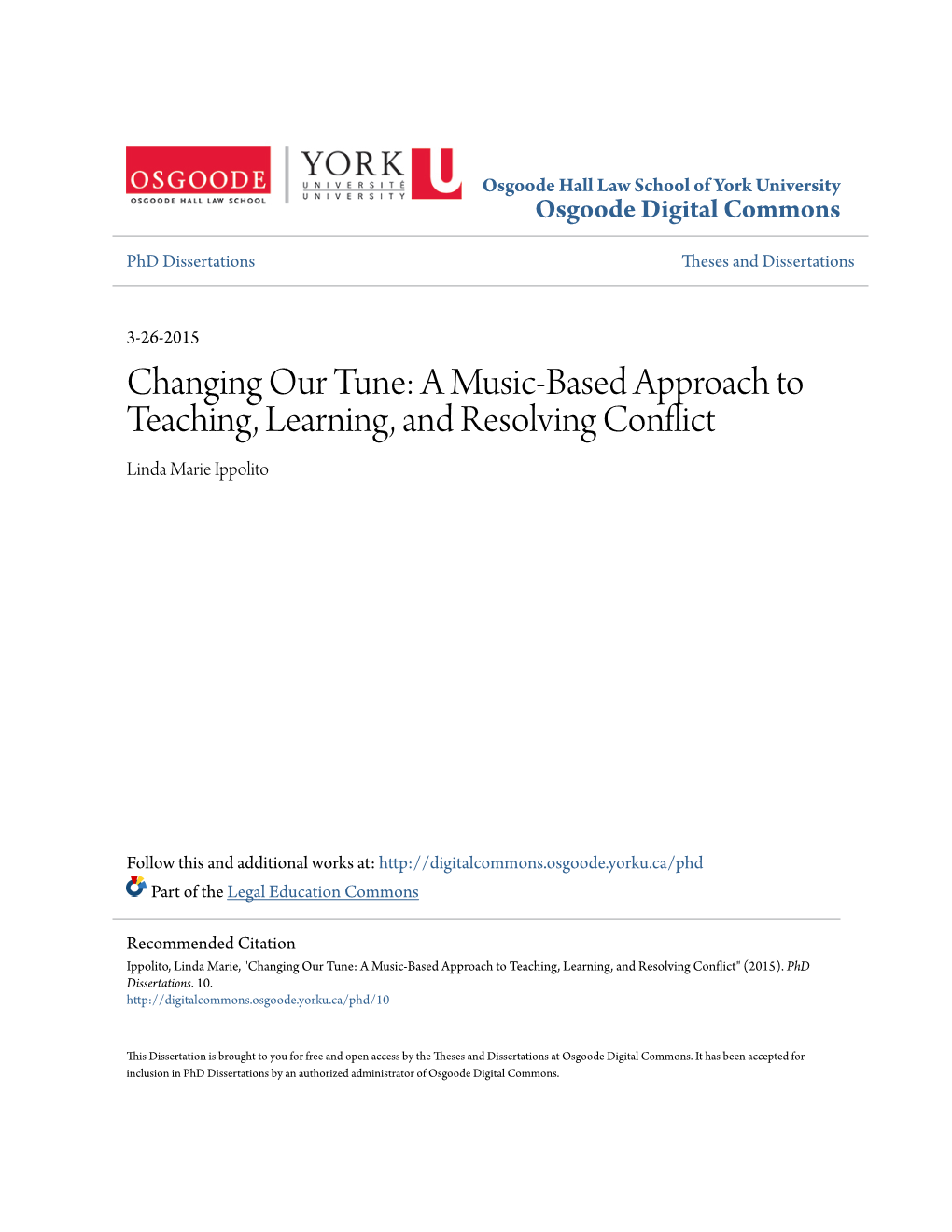 Changing Our Tune: a Music-Based Approach to Teaching, Learning, and Resolving Conflict Linda Marie Ippolito