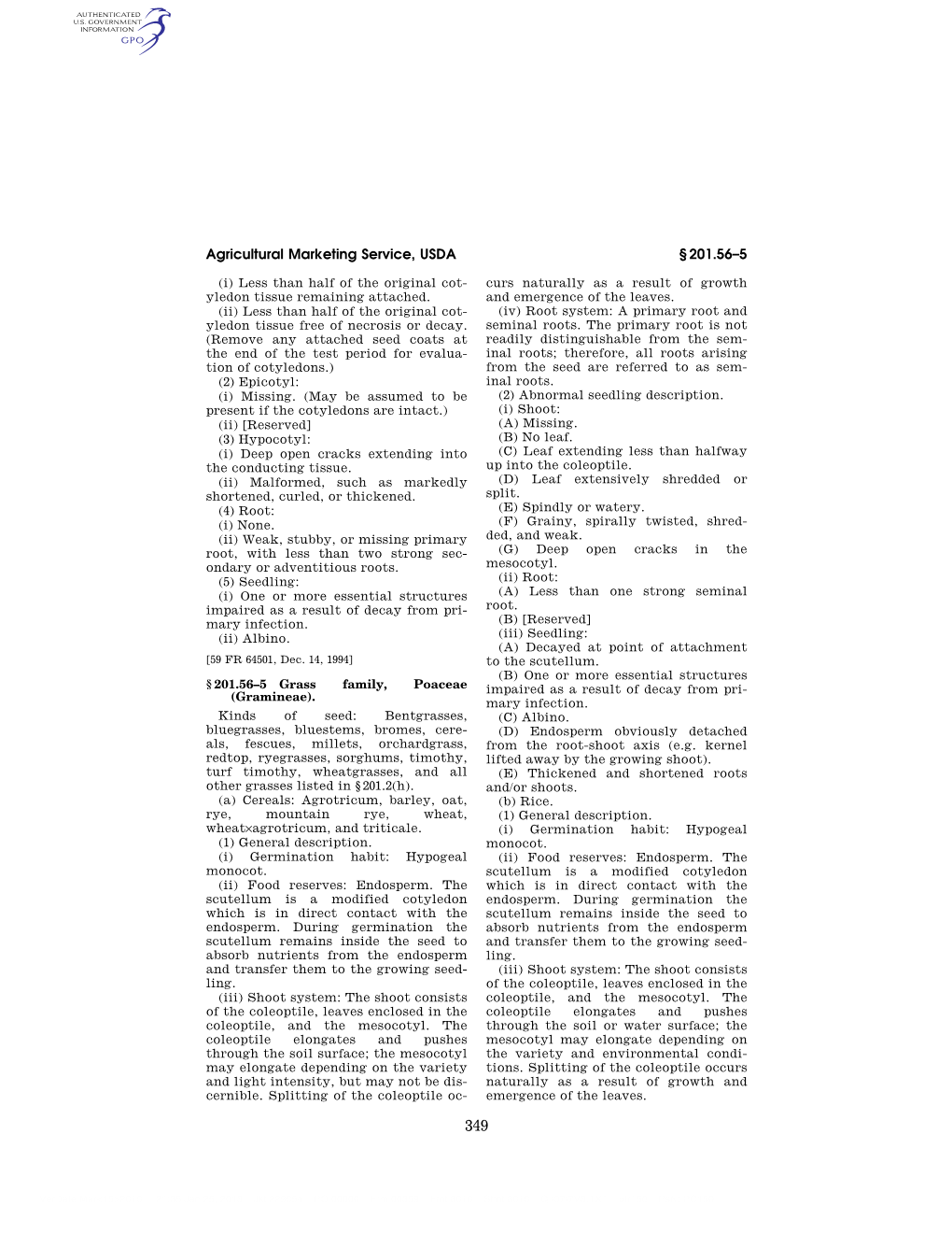 Agricultural Marketing Service, USDA § 201.56–5