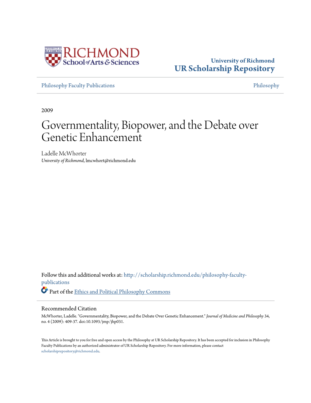 Governmentality, Biopower, and the Debate Over Genetic Enhancement Ladelle Mcwhorter University of Richmond, Lmcwhort@Richmond.Edu