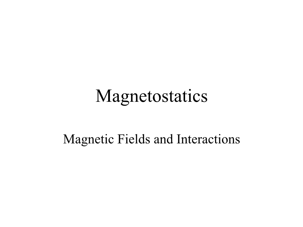 Magnetostatics