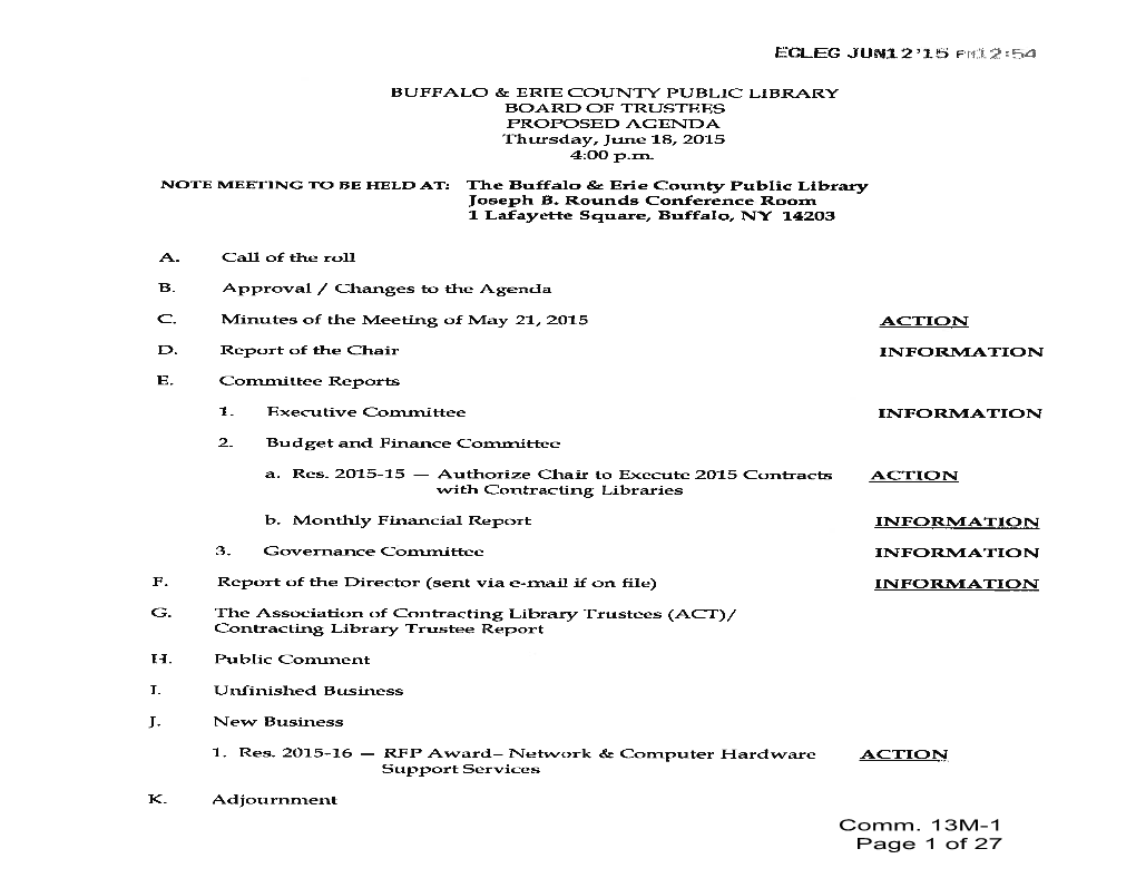 Comm. 13M-1 Page 1 of 27 PROPOSED MINUTES REGULAR MEETING of the BUFFALO & ERIE COUNTY PUBLIC LIBRARY BOARD of TRUSTEES May 21, 2015