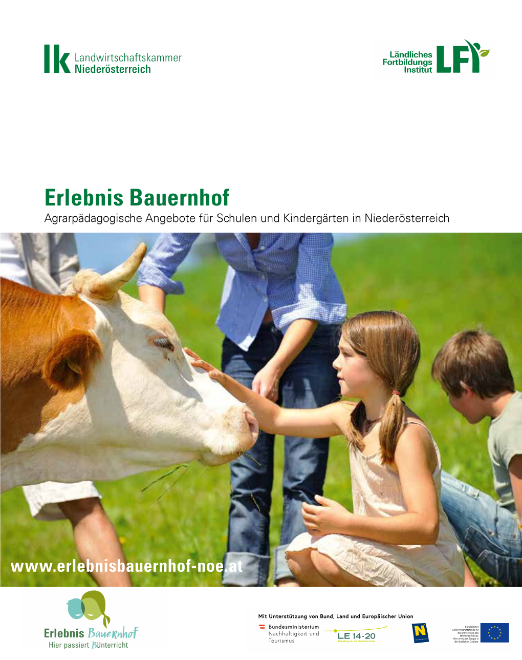 Erlebnis Bauernhof Agrarpädagogische Angebote Für Schulen Und Kindergärten in Niederösterreich