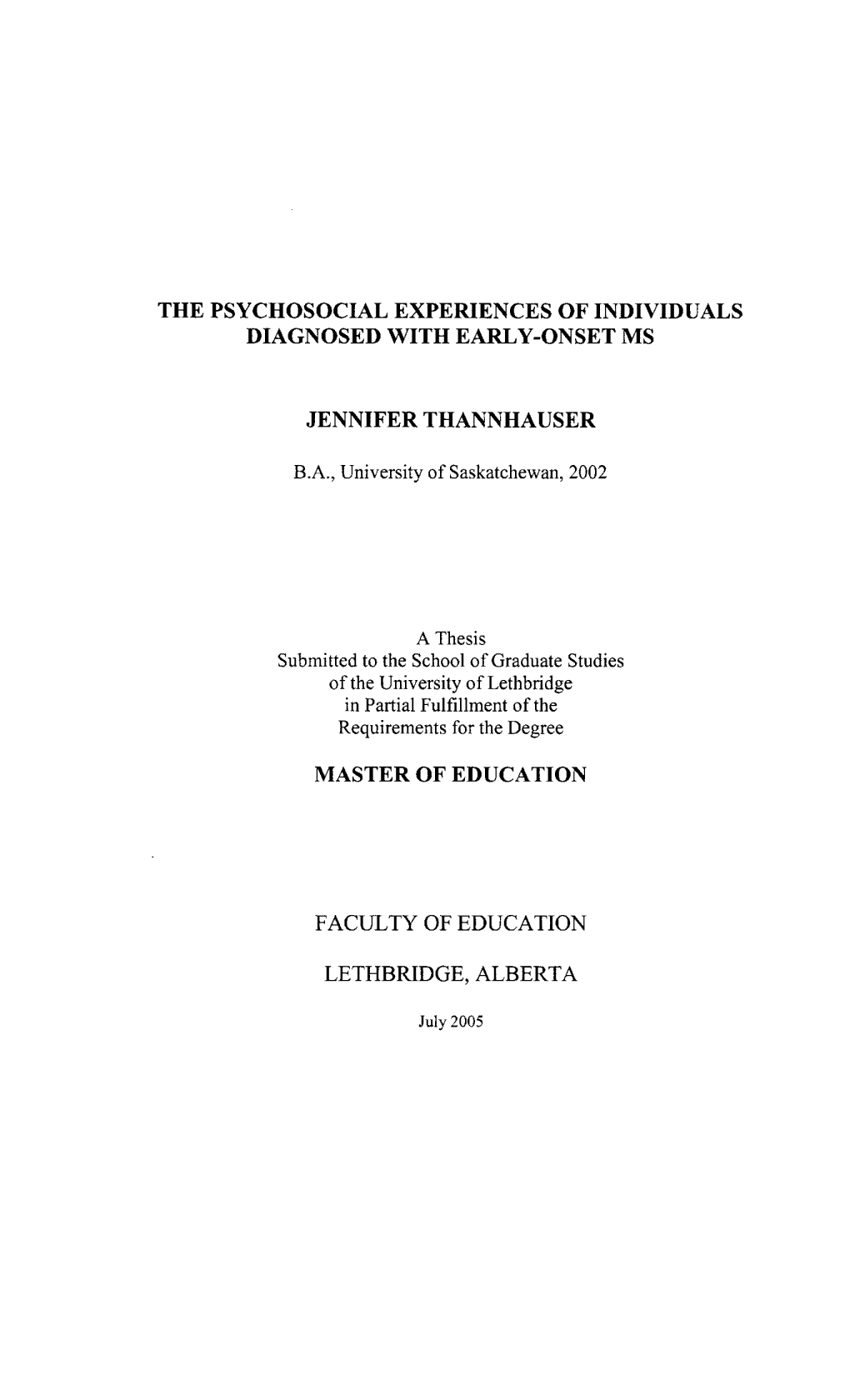 The Psychosocial Experiences of Individuals Diagnosed with Early-Onset Ms