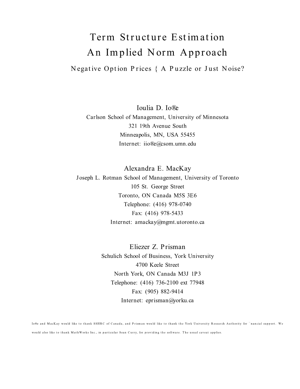 Term Structure Estimation an Implied Norm Approach