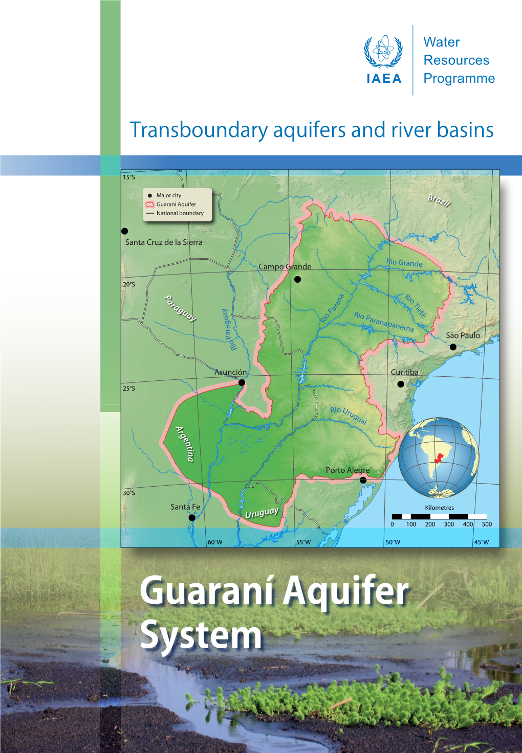 Guaraní Aquifer System New Light Shed on One of the World’S Largest Aquifers