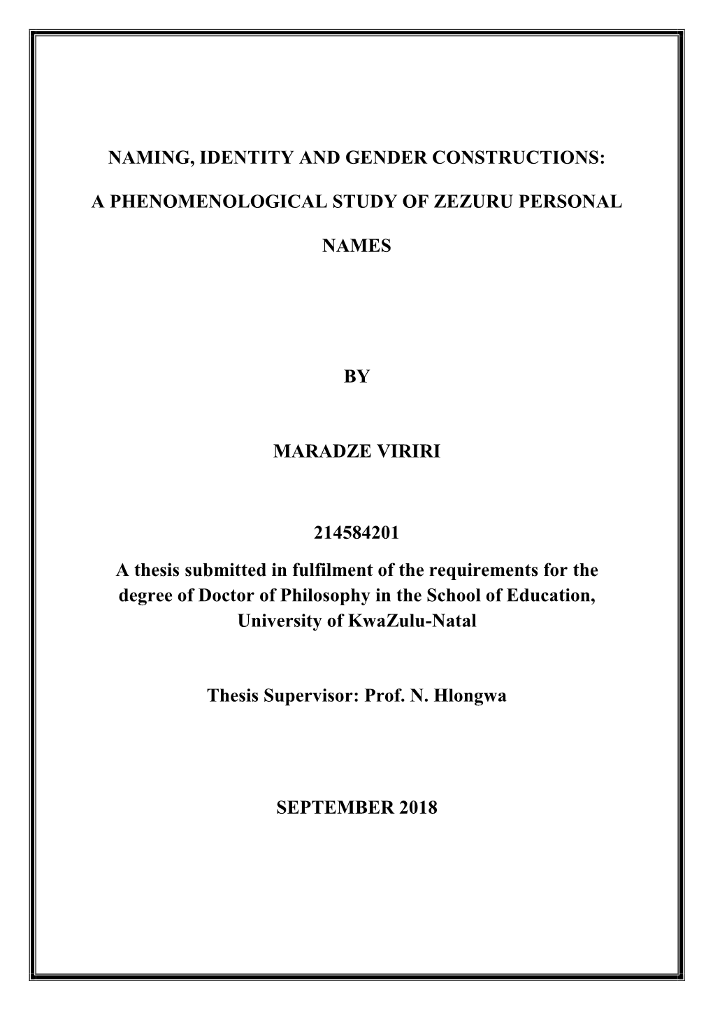 Naming, Identity and Gender Constructions: a Phenomelogical Study of Zezuru Names in Buhera South