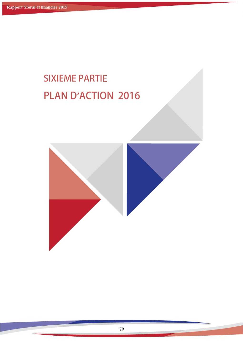 Rapport Moral Et Financier 2013 Plan D'action 2014 Et Plan D'action