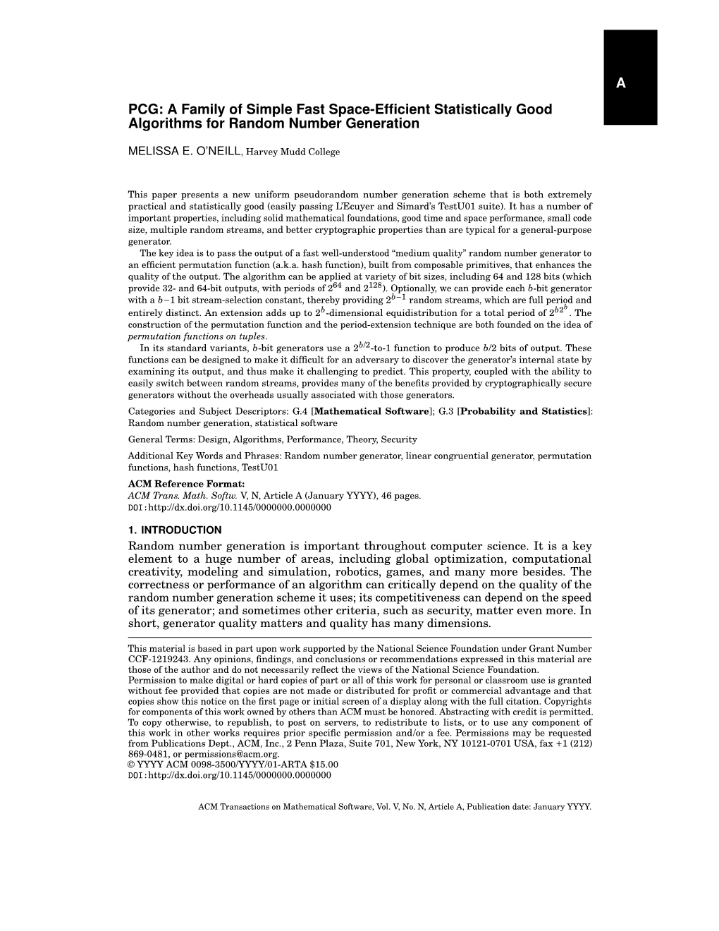 A PCG: a Family of Simple Fast Space-Efﬁcient Statistically Good Algorithms for Random Number Generation