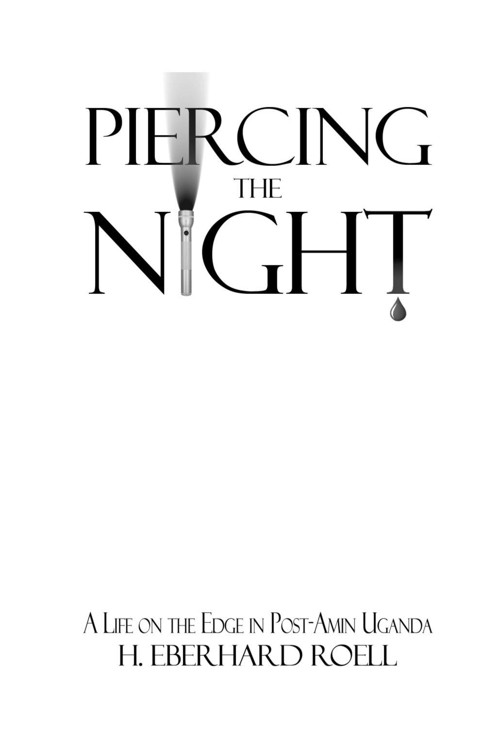 Piercing the Night