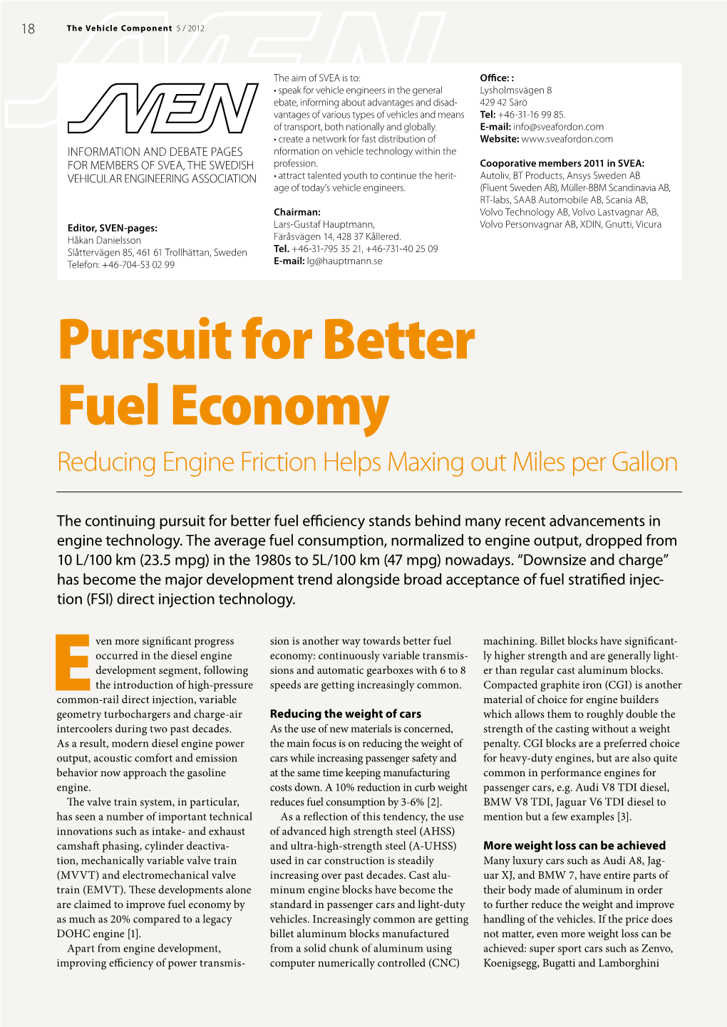 Pursuit for Better Fuel Economy Reducing Engine Friction Helps Maxing out Miles Per Gallon