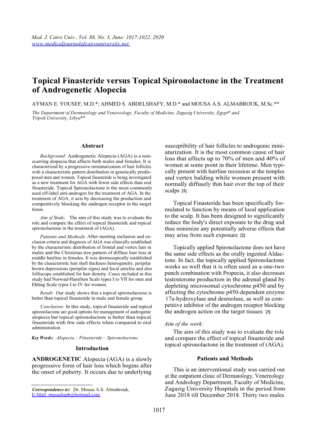 Topical Finasteride Versus Topical Spironolactone in the Treatment of Androgenetic Alopecia