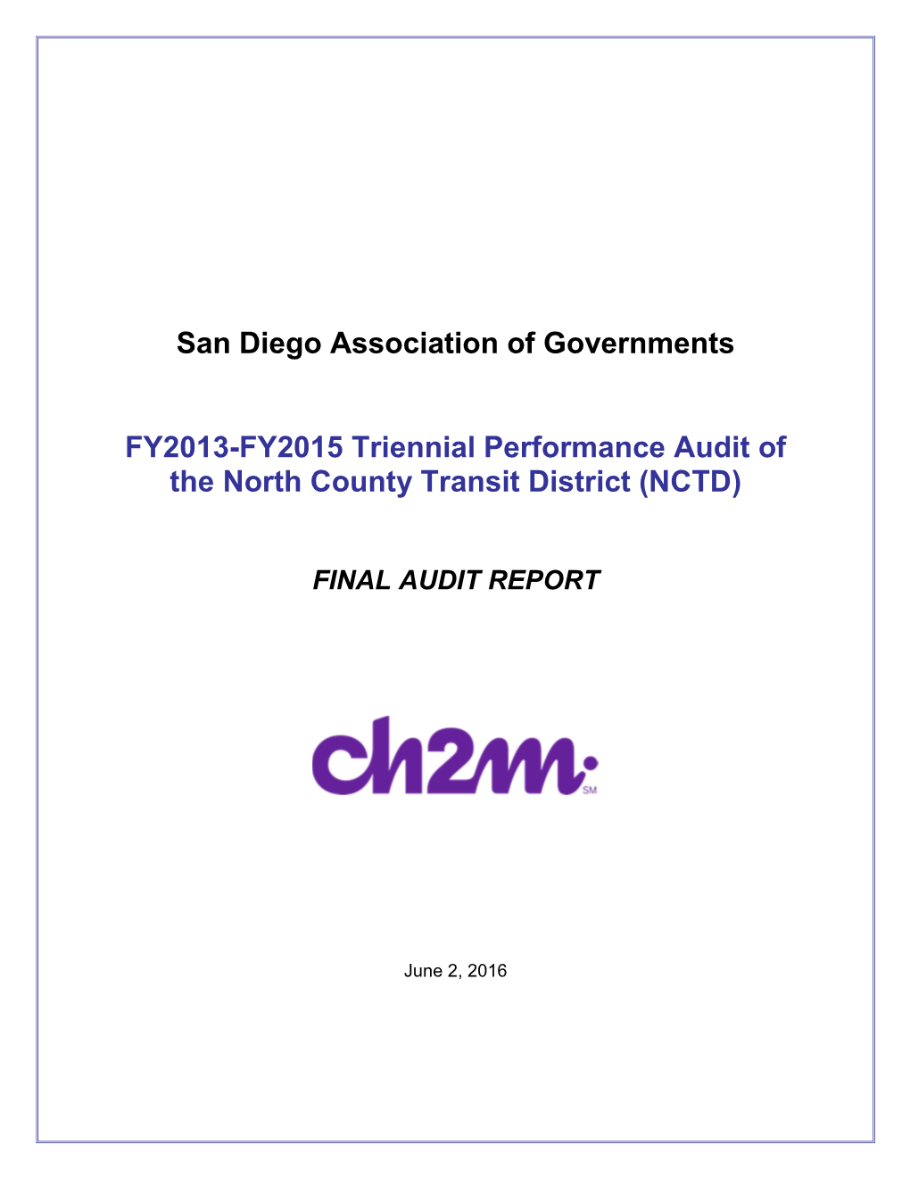 FY2013-FY2015 Triennial Performance Audit of the North County Transit District (NCTD)