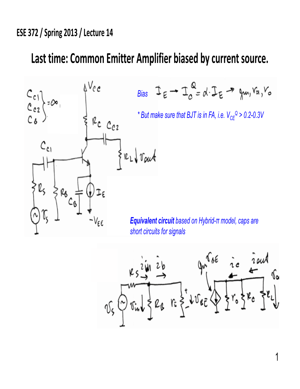Last Time: Common Emitter Amplifier Biased by Current Source