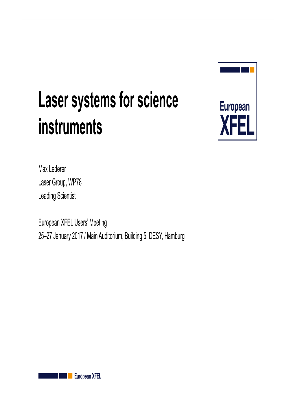 Laser Systems for Science Instruments