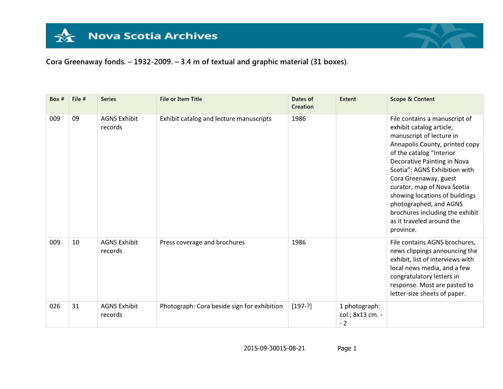 Cora Greenaway Fonds. – 1932-2009. – 3.4 M of Textual and Graphic Material (31 Boxes)