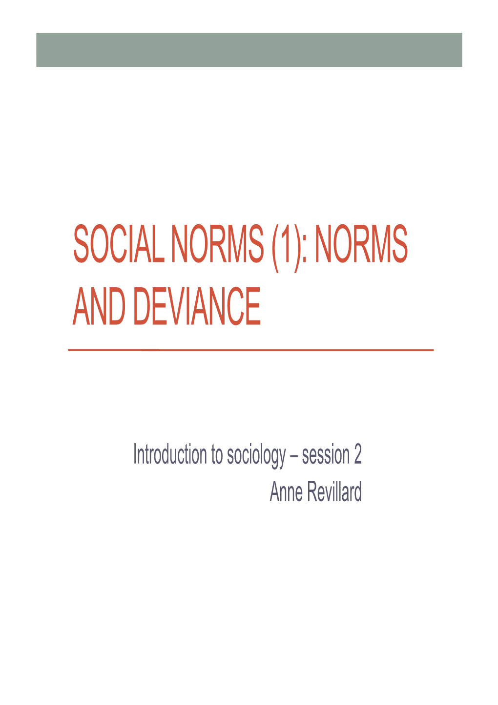 Social Norms (1): Norms and Deviance