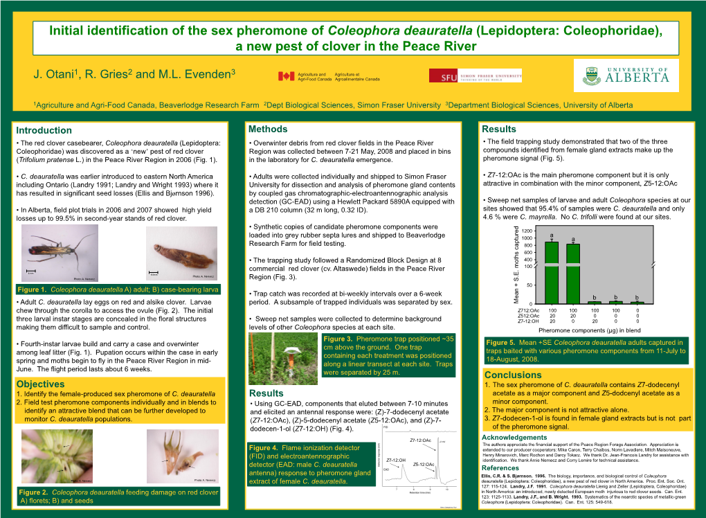 Initial Identification of the Sex Pheromone of Coleophora Deauratella (Lepidoptera: Coleophoridae), a New Pest of Clover in the Peace River