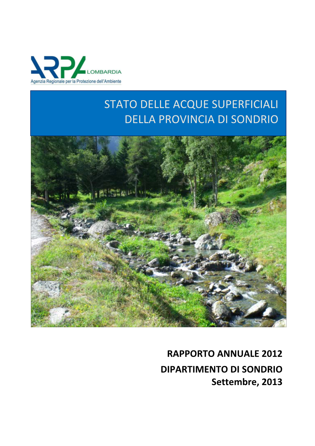 Stato Delle Acque Superficiali Della Provincia Di Sondrio 2012