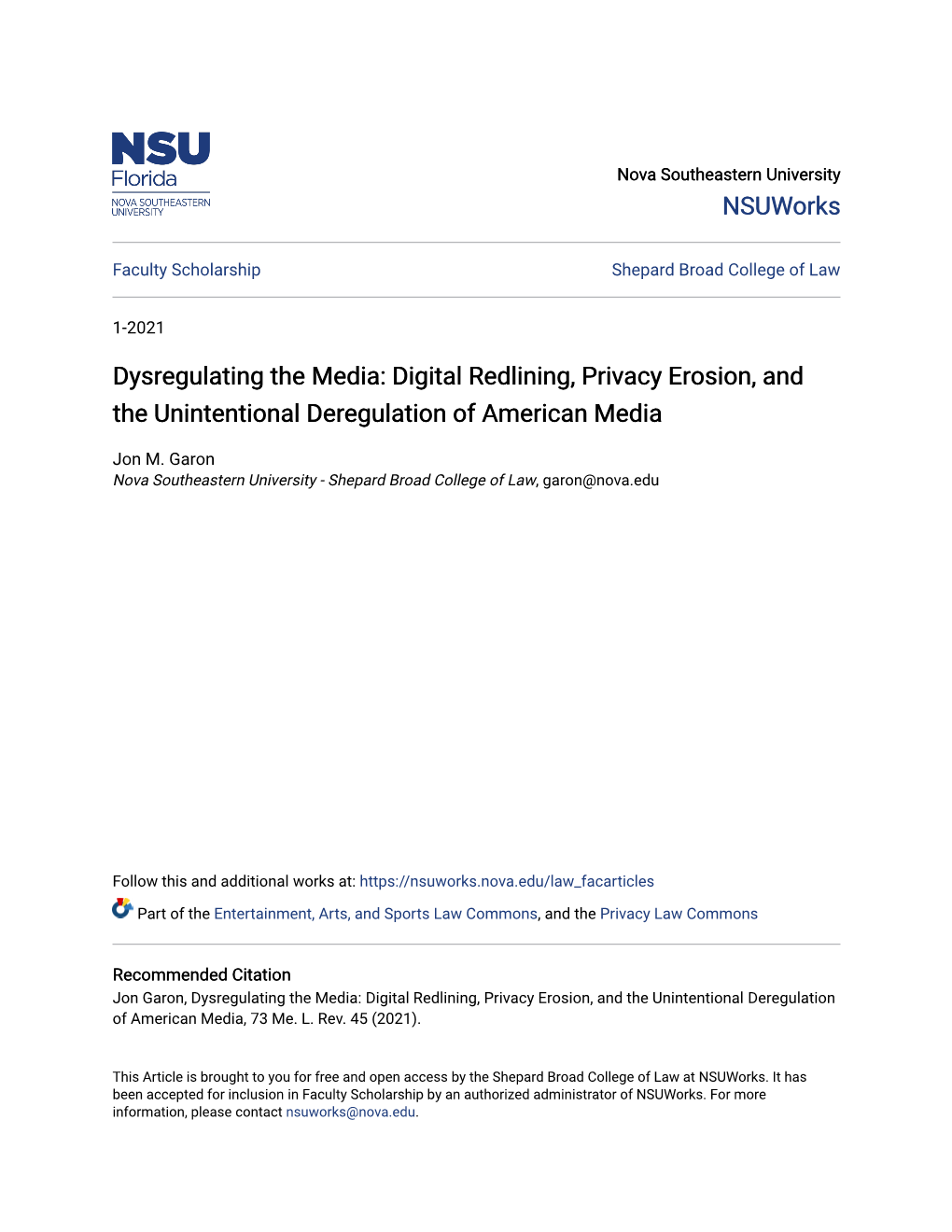 Digital Redlining, Privacy Erosion, and the Unintentional Deregulation of American Media