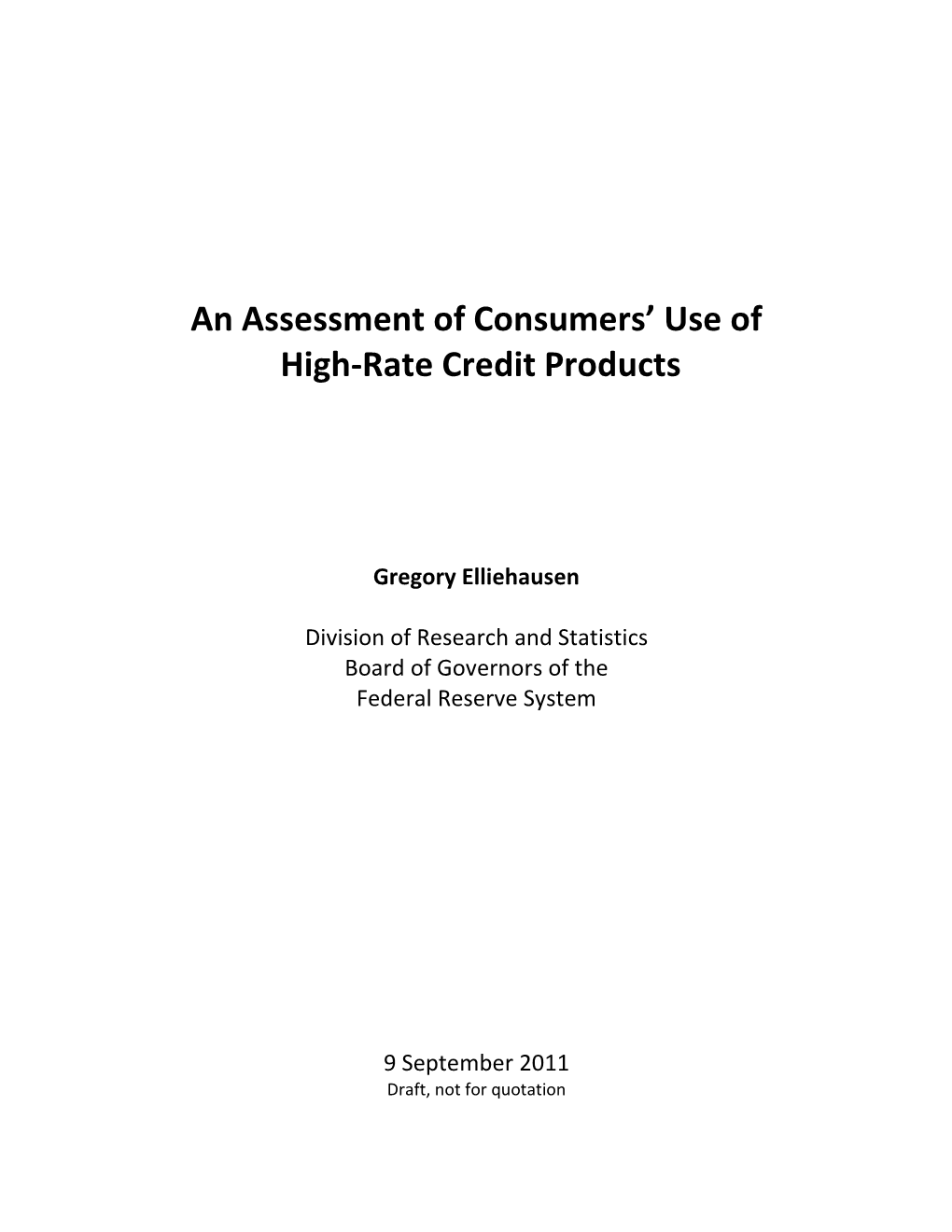 High-Cost Borrowing Opportunities for Credit Constrained Consumers