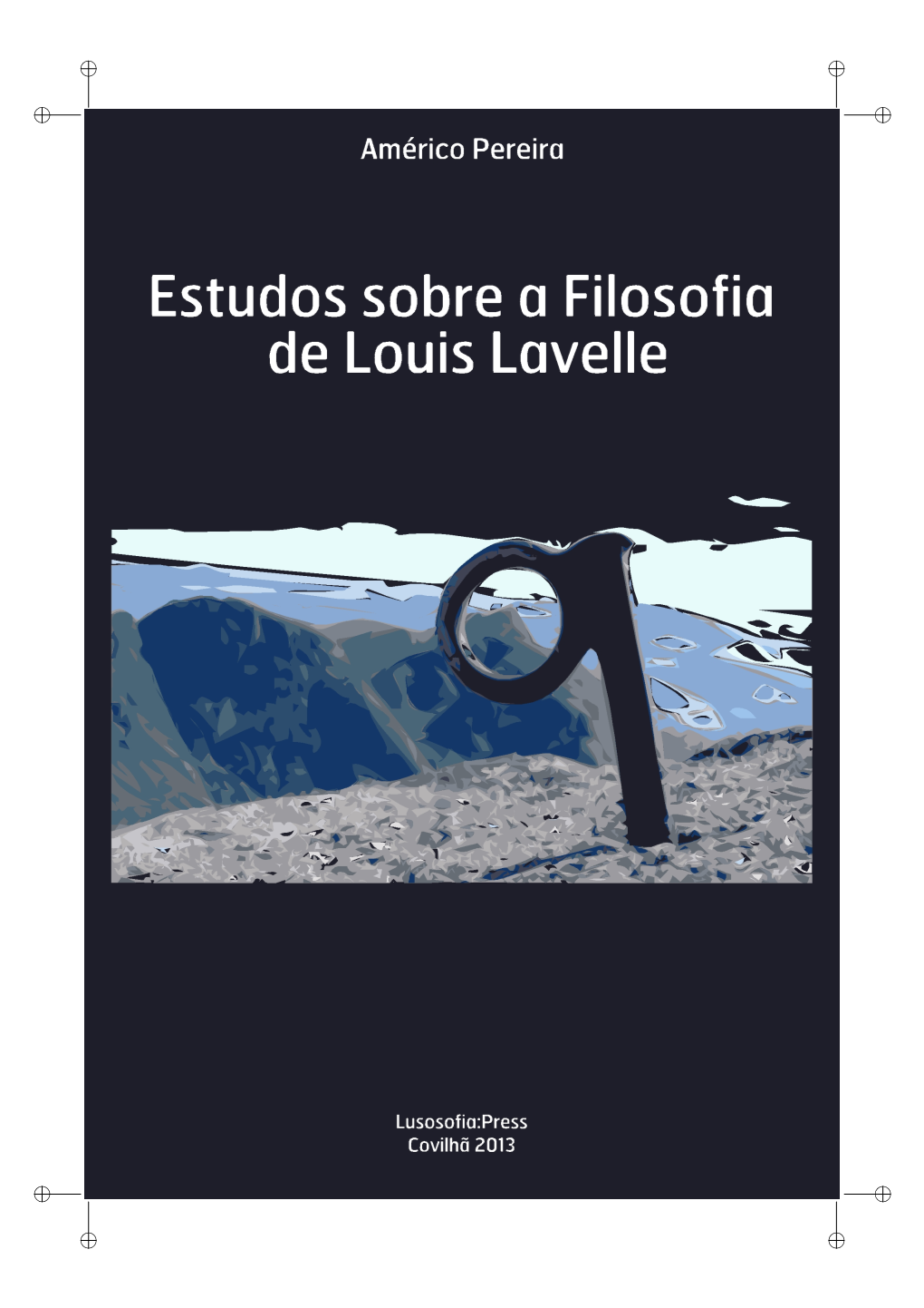 Estudos Sobre a Filosofia De Louis Lavelle