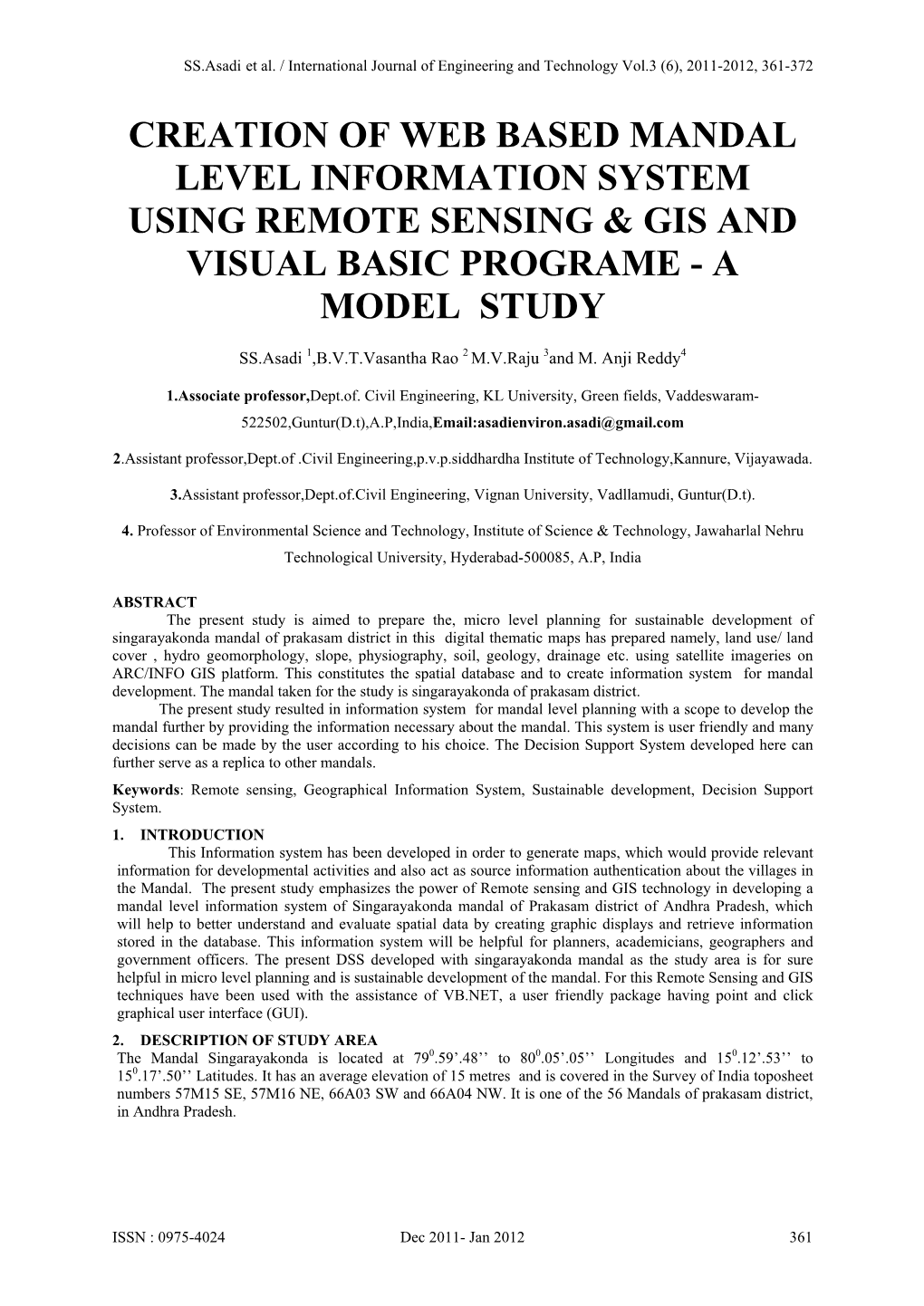 Creation of Web Based Mandal Level Information System Using Remote Sensing & Gis and Visual Basic Programe
