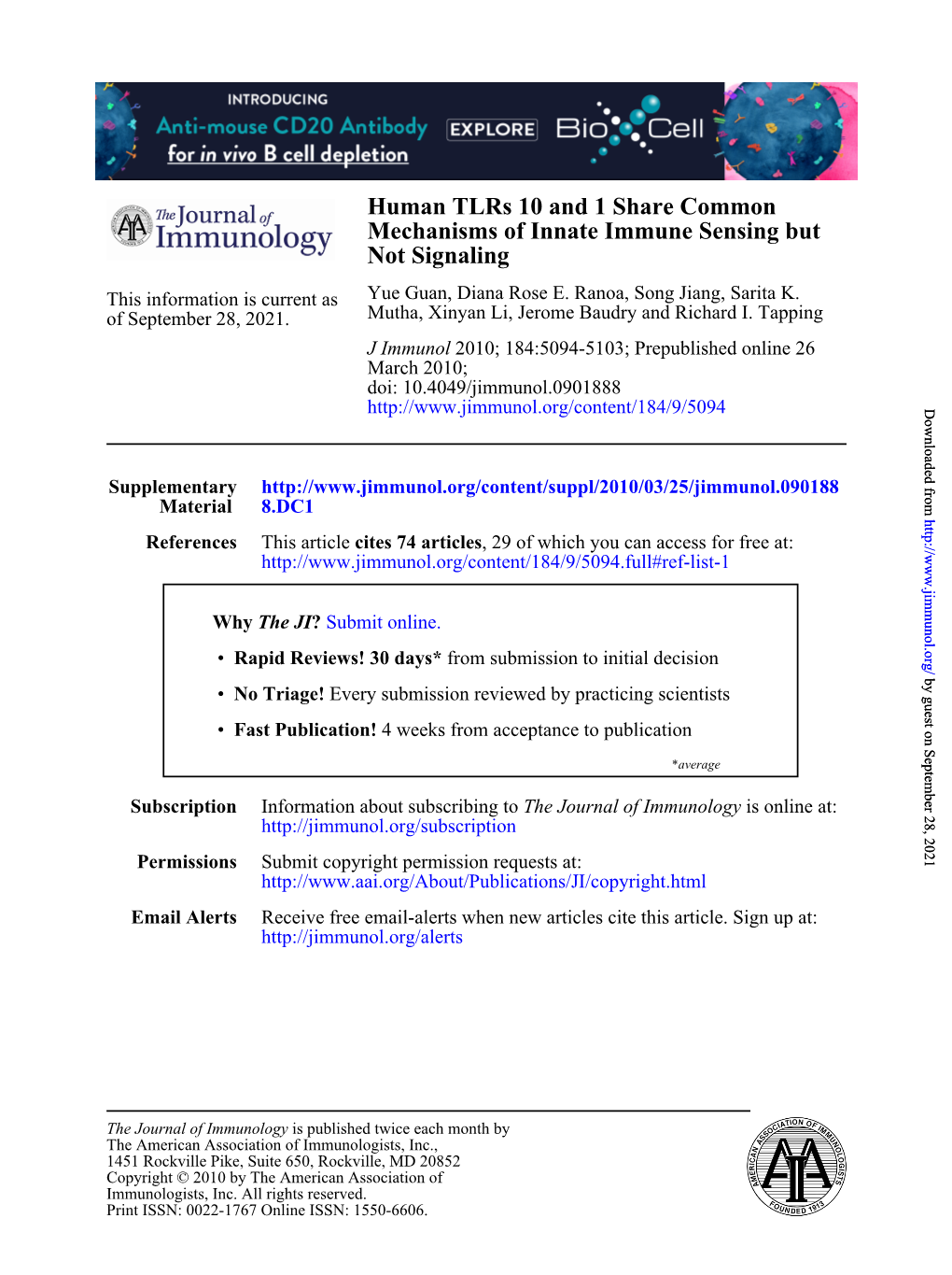 Not Signaling Mechanisms of Innate Immune Sensing but Human Tlrs 10 and 1 Share Common