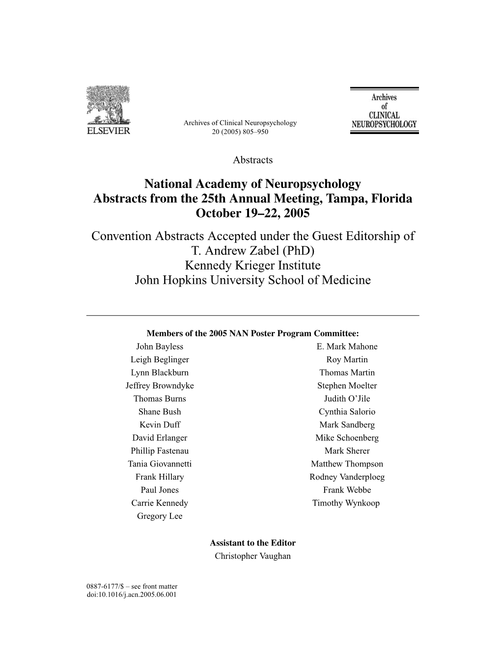 National Academy of Neuropsychology Abstracts from the 25Th Annual Meeting, Tampa, Florida October 19–22, 2005 Convention Abst