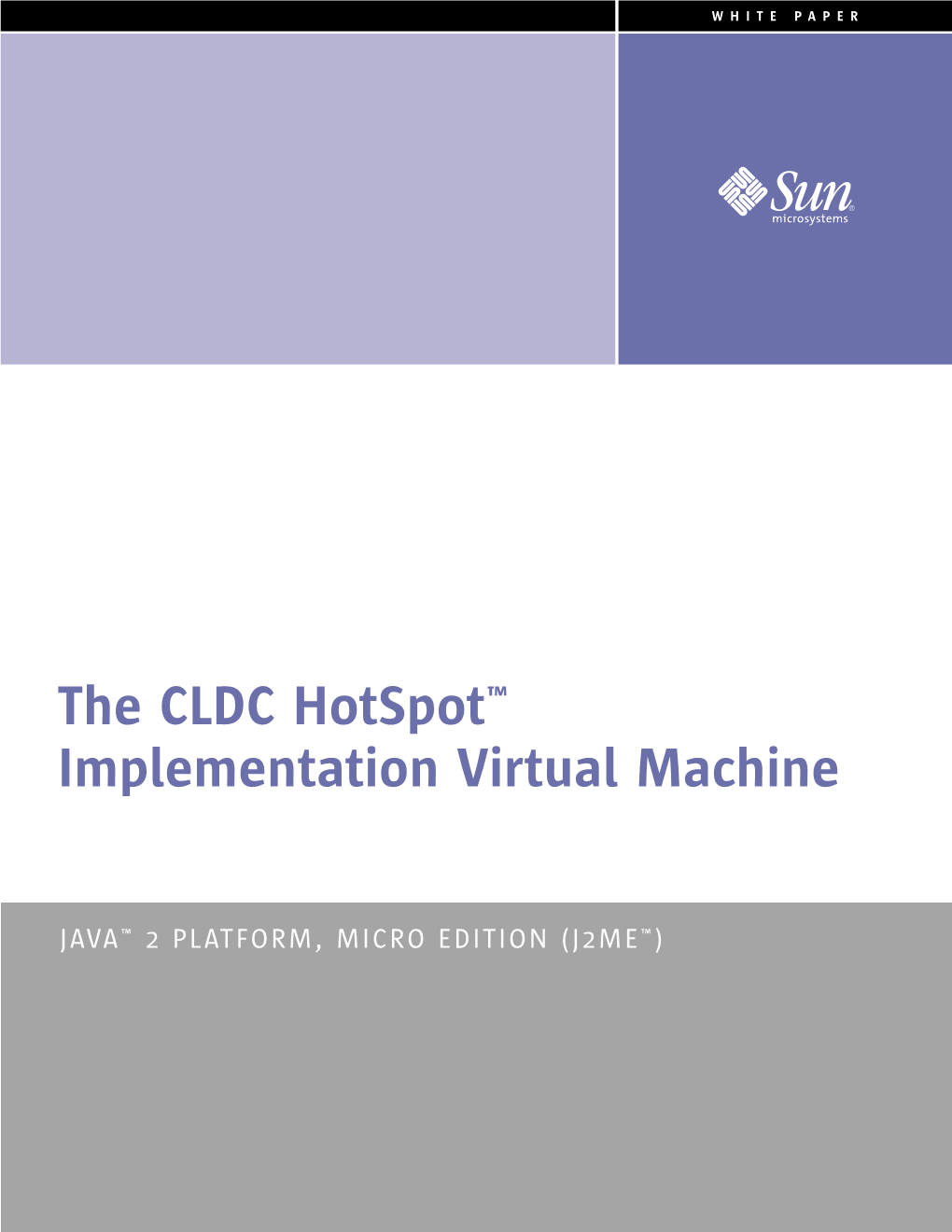 The CLDC Hotspot Implementation Virtual Machine 3