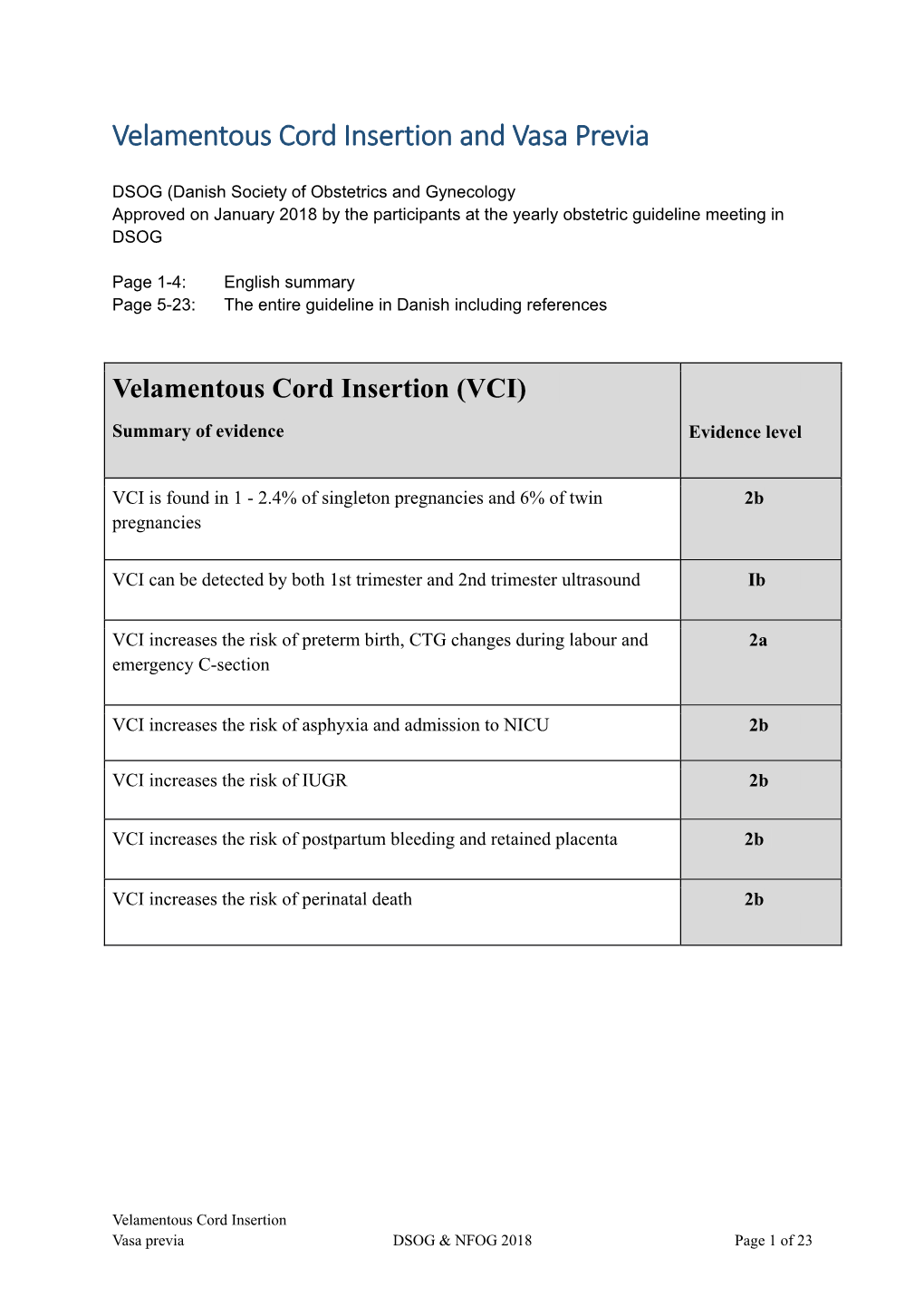 Velamentous Cord Insertion and Vasa Previa