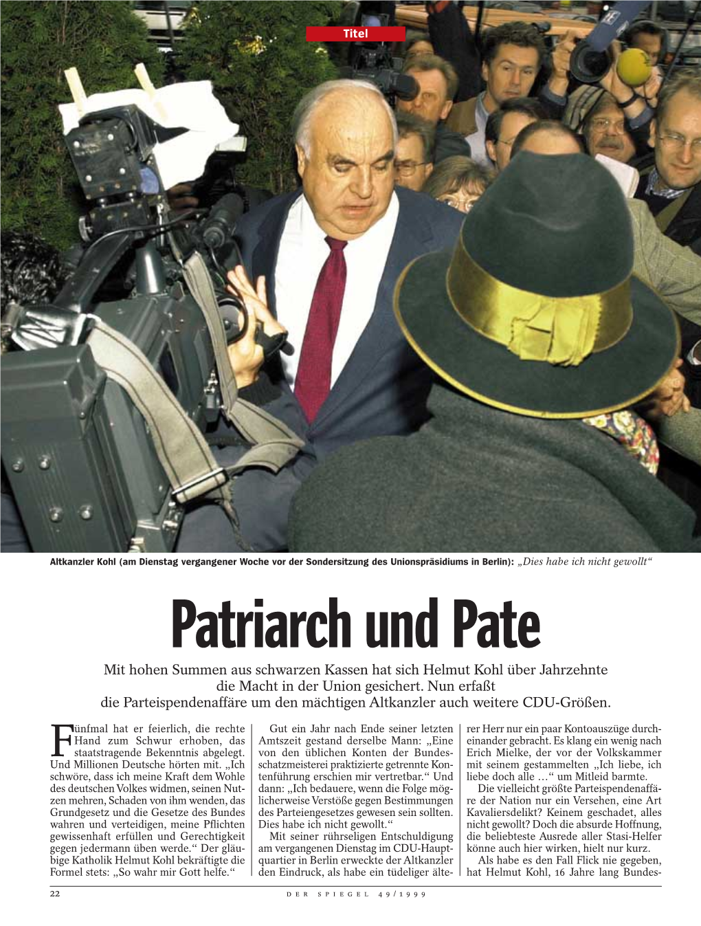 Patriarch Und Pate Mit Hohen Summen Aus Schwarzen Kassen Hat Sich Helmut Kohl Über Jahrzehnte Die Macht in Der Union Gesichert
