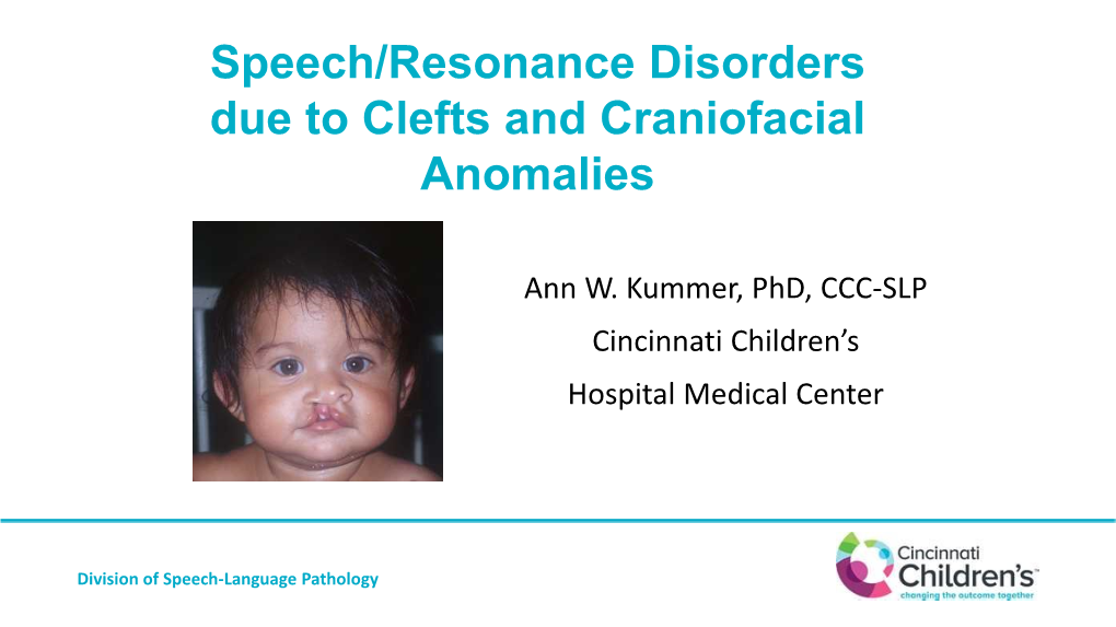 Speech/Resonance Disorders Due to Clefts and Craniofacial Anomalies