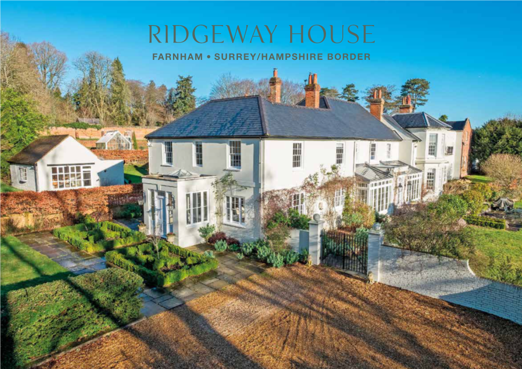 Ridgeway House FARNHAM SURREY/HAMPSHIRE BORDER