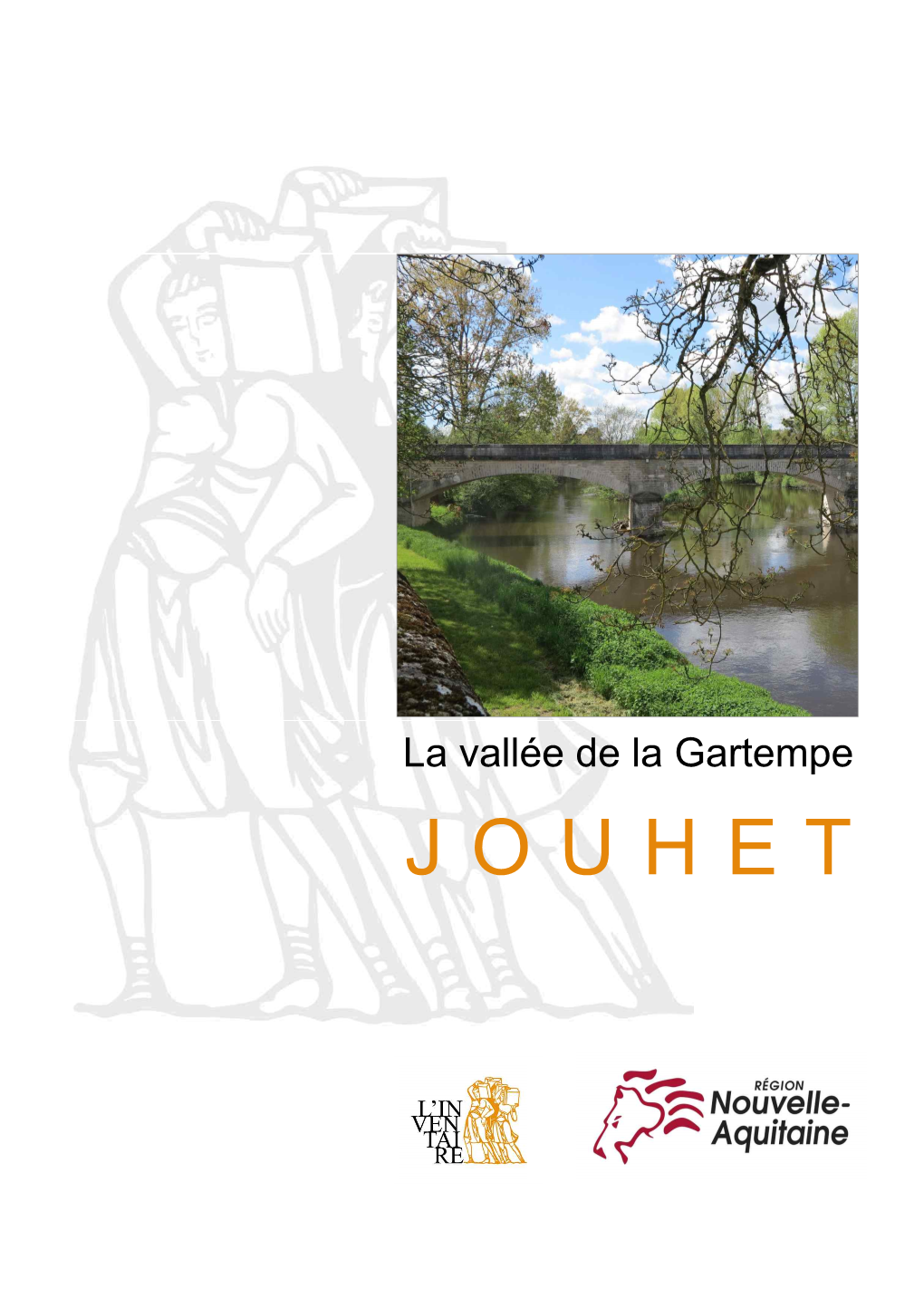 La Vallée De La Gartempe : Jouhet