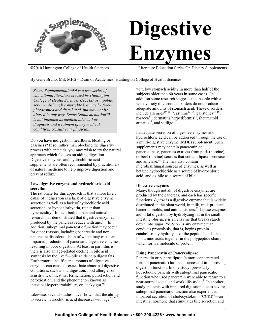 Digestive Enzymes ©2010 Huntington College of Health Sciences Literature Education Series on Dietary Supplements